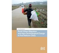 Rural-Urban Migration and Agro-Technological Change in Post-Reform China