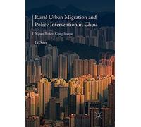 Rural Urban Migration And Policy Intervention In China