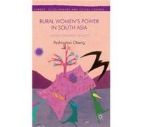 Rural Womens Power In South Asia: (Gender, Development And Social Change) (Hardcover) Pashington Obeng, (Auteur)