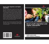 Rural Youth Migration And Higher Education: