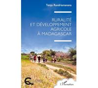 Ruralité et développement agricole à Madagascar