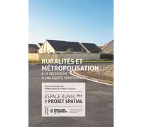 Ruralités et métropolisation Espace rural et projet spatial vol.6 - Johanna Séry (dir.) - Publ.de St-Etienne - broché - Essai