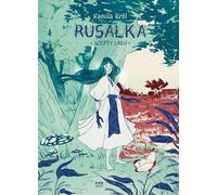Rusałka - Kamila Król (bandes dessinées pour adultes en polonais)