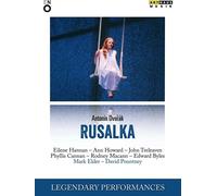 Rusalka (DVD) Dvorak Hannan Orchestra & Chorus Of The __ Composer: Antonín Dvoák