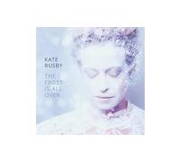 Rusby, Kate - The Frost is All Over [Import]
