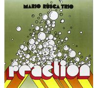Rusca Mario Trio - Reaction [Import]