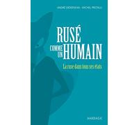 Rusé comme un humain: La ruse dans tous ses états