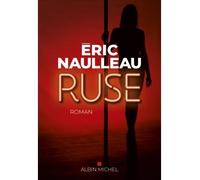 Ruse – Les Éditions Albin Michel