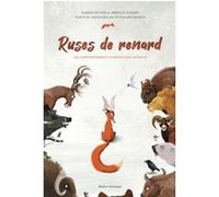 Ruses de renard Arnold Hovart (Illustration), Danny De Vos (Auteur), Emmanuèle Sandron (Traduction)
