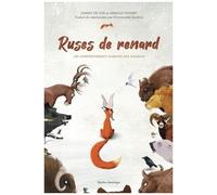 Ruses De Renard - Les Comportements Humains Des Animaux