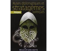 Ruses Diplomatiques Et Stratagèmes Politiques