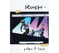 Rush-A Show of Hands [Import]