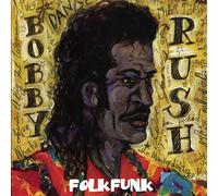 Rush, Bobby - Folkfunk