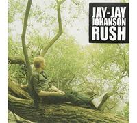 Rush by Jay-Jay Johanson