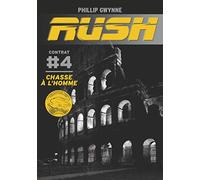 Rush: Chasse à l'homme (4)