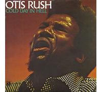 Otis Rush - Cold Day in Hell [New Vinyl LP]