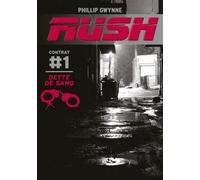 Phillip Gwynne – Rush : Dette de sang (1) – Traduction Antoine Pinchot – Poche (Casterman)