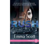 Rush - Emma Scott - Juno Publishing - broché - Roman