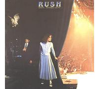 Rush - Exit, Stage Left