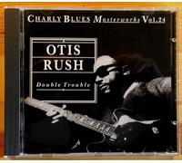 Rush, Otis - Double Trouble