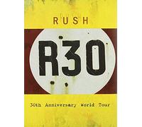 Rush: R30-30Th Anniversary World Tour