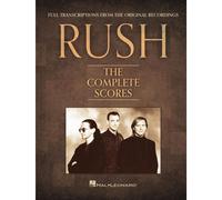 Rush - The Complete Scores 40 Rush Classics For Guitar Bass Drums Keyboard And Vocals Deluxe