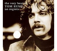Rush, Tom - Very Best of: No Regrets [Import]