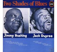 Rushing, Jimmy / Dupree, Jack - Two Shades of Blues