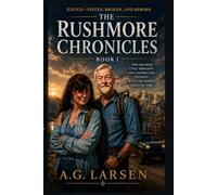 Rushmore Chronicles: BOOK TWO