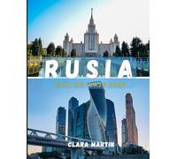 RUSIA GUÍA DE VIAJE 2026: Explora las ciudades icónicas, los tesoros culturales y las maravillas paisajísticas de Rusia con consejos esenciales para todo viajero.