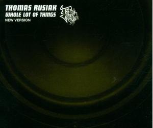 Rusiak, Thomas - Whole Lot of Things [Import]