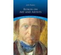 Ruskin On Art And Artists