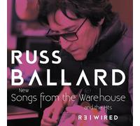 Russ Ballard - Russ Ballard-Songs from Warehouse/The Hits Rewired