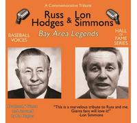 Russ Hodges and Lon Simmons: Bay Area Legends