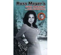 Russ Meyer - Good Morning...and goodbye! [VHS]