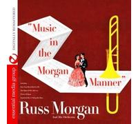 Russ Morgan - Music in The Morgan Manner