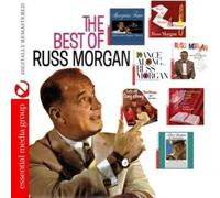 Russ Morgan - The Best Of Russ Morgan (remasterisé numériquement)
