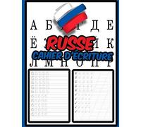 Russe Cahier D'écriture: Cahier D'exercices Pour L'apprentissage De La Langue Et Apprendre À Écrire Le Russe