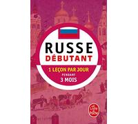 Russe débutant - Pratique de Base - Méthode 90 - Le Russe en 90 leçons et 90 jours
