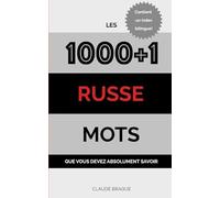 Russe: Les 1000+1 Mots que vous devez absolument savoir