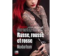 Russe, rousse et rosse