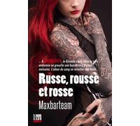 Russe, rousse et rosse - Maxbarteam - Editions Cairn - broché - Roman