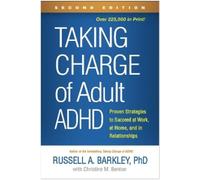 Russell A. Barkley Taking Charge of Adult ADHD, Second Edition (Poche)