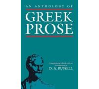 An Anthology of Greek Prose D. A. Russell (Auteur)