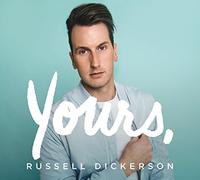 Russell Dickerson - Yours