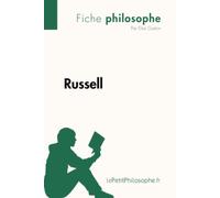 Russell (Fiche philosophe): Comprendre la philosophie avec lePetitPhilosophe.fr