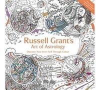 Russell Grants Art of Astrology by Russell Grant Russell Grant, (Auteur)
