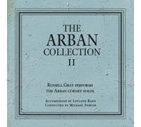 Russell Gray - The Arban Collection II [Import]