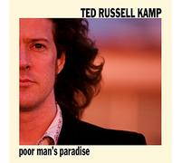 Russell Kamp, Ted - Poor Man's Paradise