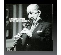 Russell, Pee Wee - We're in The Money